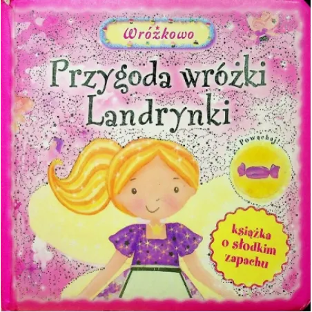 PRZYGODA WRÓŻKI LANDRYNKI. WRÓŻKOWO - Olesiejuk