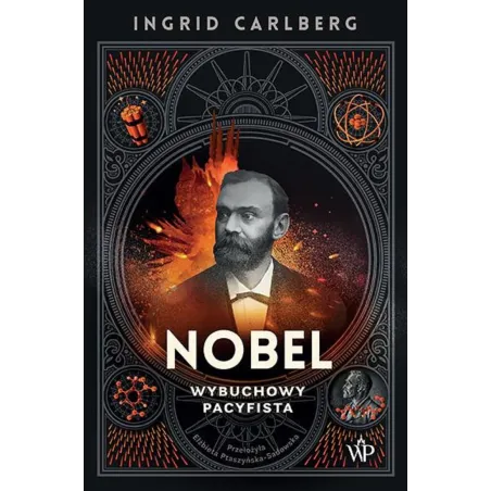 NOBEL. WYBUCHOWY PACYFISTA - Poznańskie
