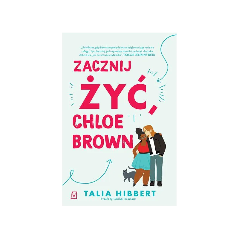 ZACZNIJ ŻYĆ, CHLOE BROWN - Czwarta Strona