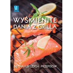 WYŚMIENITE DANIA Z GRILLA - Słowne