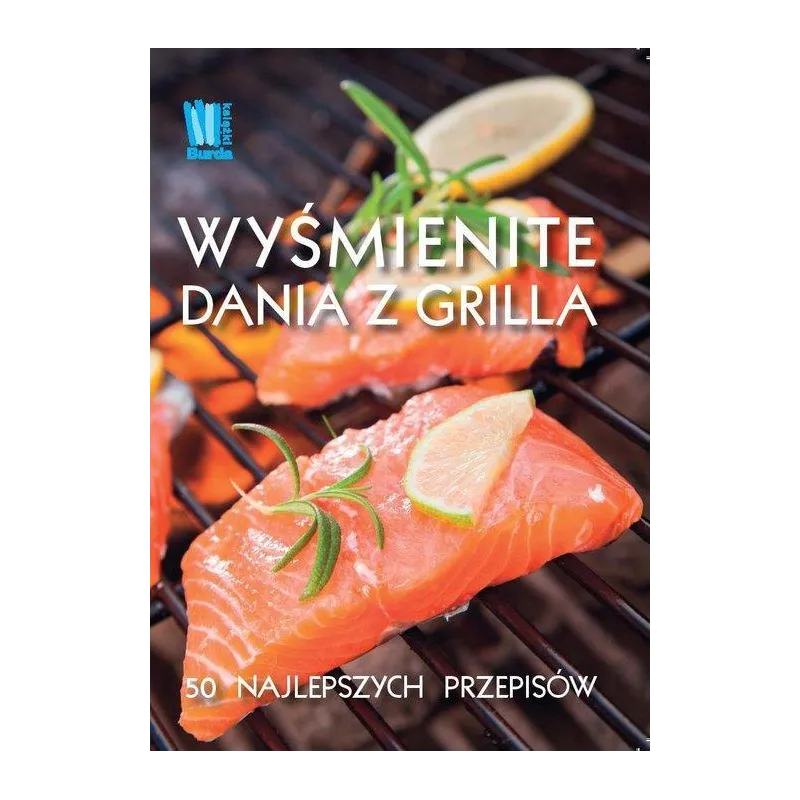 WYŚMIENITE DANIA Z GRILLA - Słowne