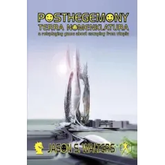 POSTHEGEMONY: TERRA NOMENKLATURA - Blackwyrm