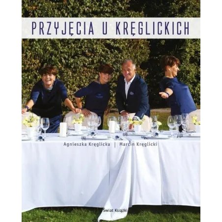 PRZYJĘCIA U KRĘGLICKICH - Świat Książki