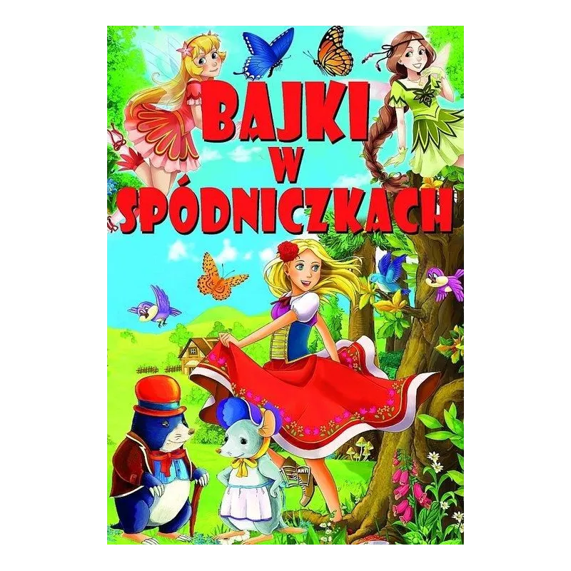 BAJKI W SPÓDNICZKACH 