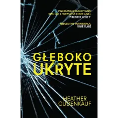GŁĘBOKO UKRYTE - Filia