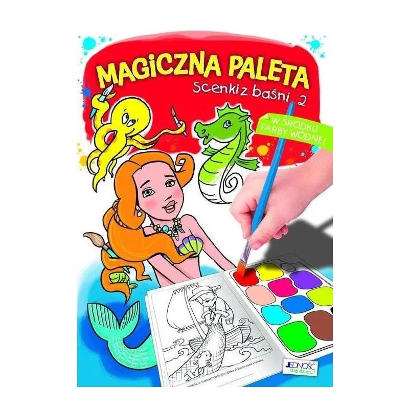 MAGICZNA PALETA. SCENKI Z BAŚNI 2 - Jedność