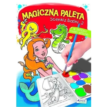 MAGICZNA PALETA. SCENKI Z BAŚNI 2 - Jedność