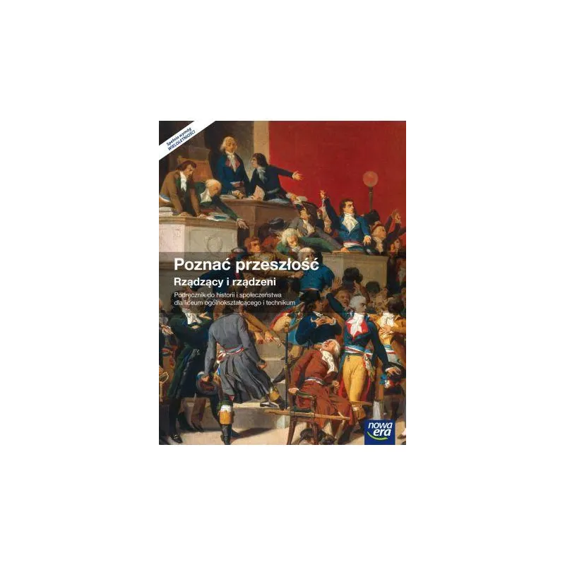 HISTORIA I SPOŁECZEŃSTWO POZNAĆ PRZESZŁOŚĆ RZĄDZĄCY I RZĄDZENI PODRĘCZNIK CZĘŚĆ 2 SZKOŁA PONADGIMNAZJALNA - Now...