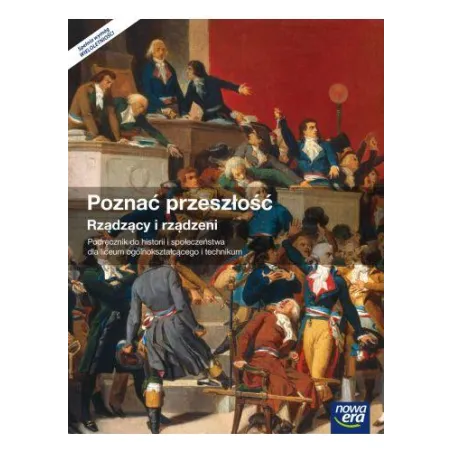 HISTORIA I SPOŁECZEŃSTWO POZNAĆ PRZESZŁOŚĆ RZĄDZĄCY I RZĄDZENI PODRĘCZNIK CZĘŚĆ 2 SZKOŁA PONADGIMNAZJALNA - Now...