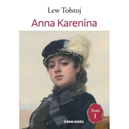 ANNA KARENINA 1 - Siedmioróg