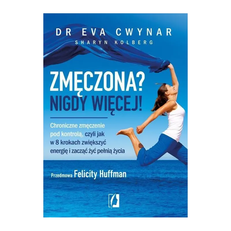 ZMĘCZONA? NIGDY WIĘCEJ! - Kobiece