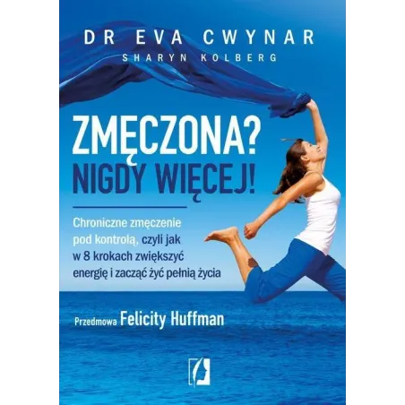 ZMĘCZONA? NIGDY WIĘCEJ! - Kobiece