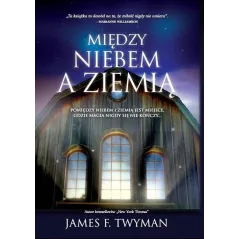 MIEDZY NIEBEM A ZIEMIĄ - Illuminatio