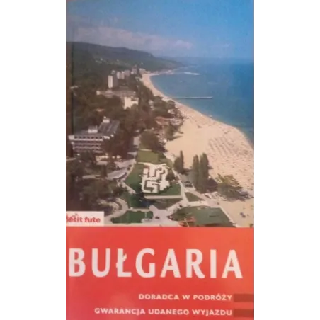 BUŁGARIA. PRZEWODNIK ILUSTROWANY - Siedmioróg