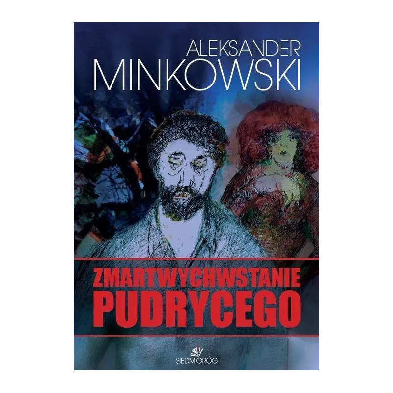 ZMARTWYCHWSTANIE PUDRYCEGO Minkowski Aleksander