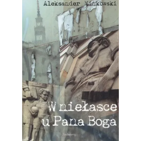 W NIEŁASCE U PANA BOGA - Siedmioróg