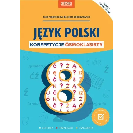Język Polski. Korepetycje Ósmoklasisty