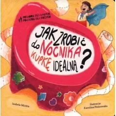 JAK ZROBIĆ DO NOCNIKA KUPKĘ IDEALNĄ? - Olesiejuk