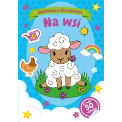 NA WSI. BAJECZNA KOLOROWANKA Z NAKLEJKAMI - Olesiejuk