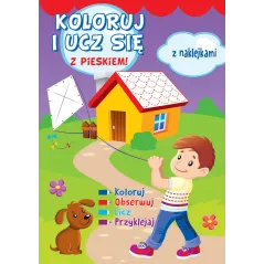 KOLORUJ I UCZ SIĘ Z PIESKIEM! KSIĄŻECZKA Z NAKLEJKAMI - Olesiejuk