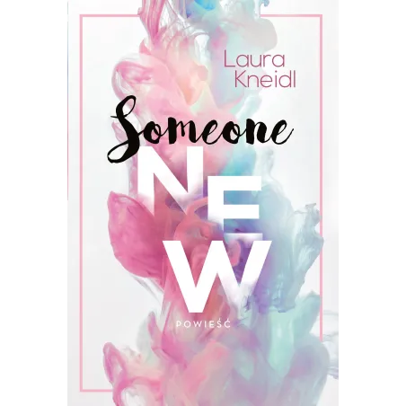 Someone New Someone New