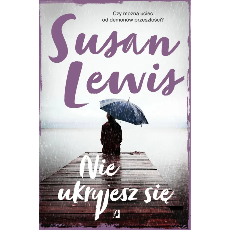 NIE UKRYJESZ SIĘ - Kobiece