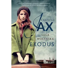 EXODUS. SAGA WOŁYŃSKA - Skarpa Warszawska