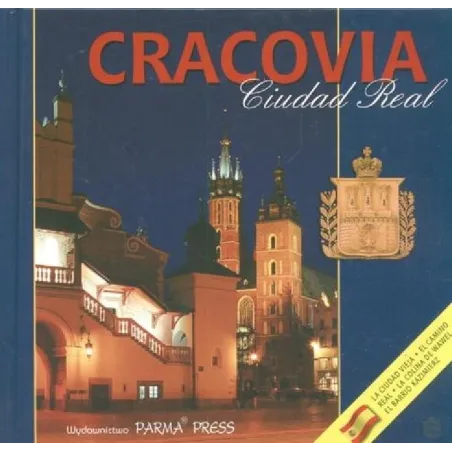 CRACOVIA. CIUDAD REAL. KRAKÓW WERSJA HISZPAŃSKA - Parma Press