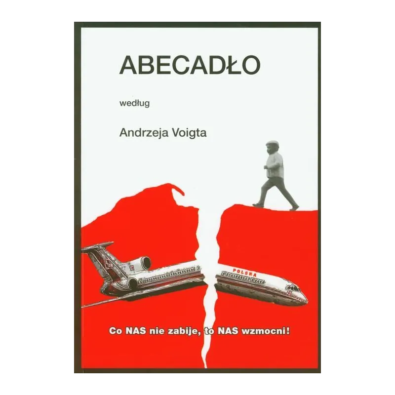 ABECADŁO WEDŁUG ANDRZEJA VOIGTA - Agencja Wydawnicza i Reklamowa Akces