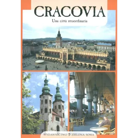 CRACIVIA. UNA CITTA STRAORDINARIA - Zielona Sowa