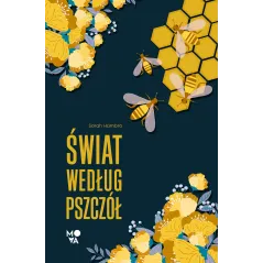 ŚWIAT WEDŁUG PSZCZÓŁ - Mova