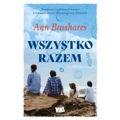 WSZYSTKO RAZEM Ann Brashares - Ya!