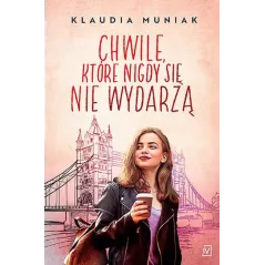 CHWILE, KTÓRE NIGDY SIĘ NIE WYDARZĄ - Czwarta Strona