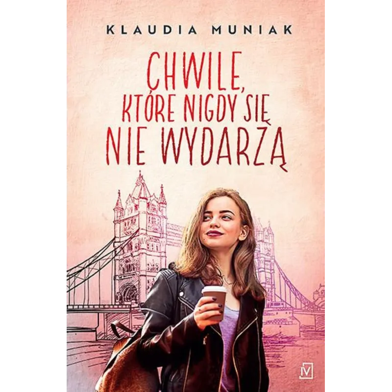 CHWILE, KTÓRE NIGDY SIĘ NIE WYDARZĄ - Czwarta Strona