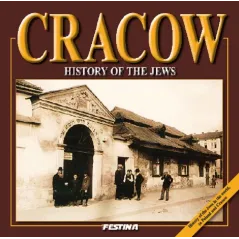 KRAKÓW. HISTORIA ŻYDÓW. WERSJA ANGIELSKA - Festina