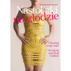 NASTOLATKI NA GŁODZIE - Burda Książki