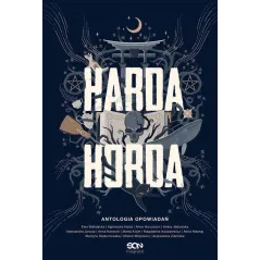 HARDA HORDA ANTOLOGIA OPOWIADAŃ