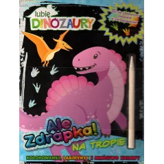 LUBIĘ DINOZAURY ZDRAPYWANKA - Media Service Zawada