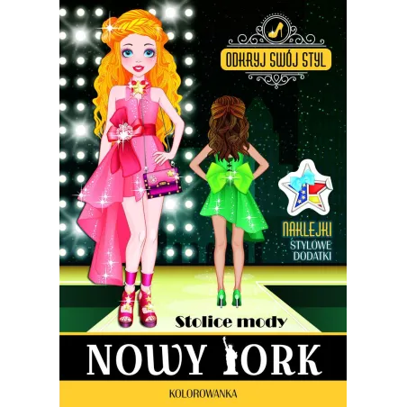 STOLICE MODY NOWY JORK ODKRYJ SWÓJ STYL KOLOROWANKA - Olesiejuk