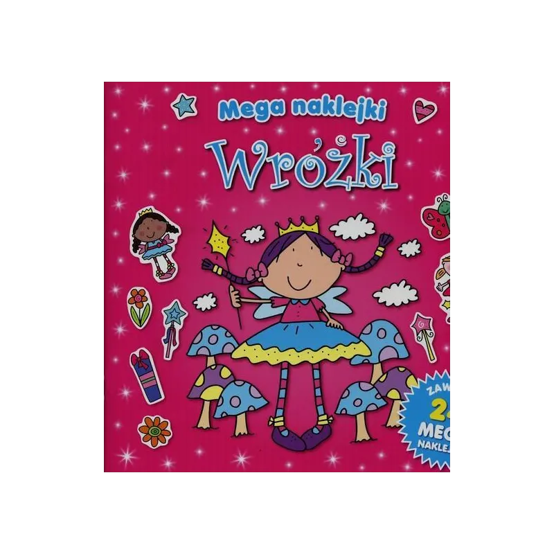 WRÓŻKI. KOLOROWANKA + 24 MEGA NAKLEJKI - Smart Books