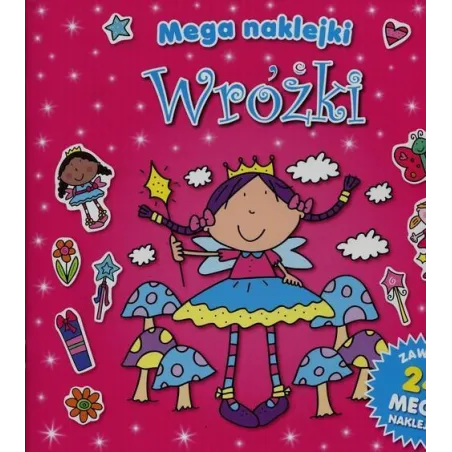 WRÓŻKI. KOLOROWANKA + 24 MEGA NAKLEJKI - Smart Books