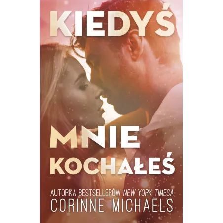 Kiedyś Mnie Kochałeś