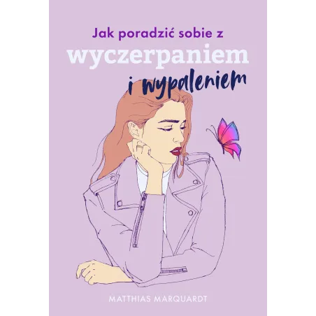 JAK PORADZIĆ SOBIE Z WYCZERPANIEM I WYPALENIEM - Muza