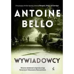 WYWIADOWCY Antoine Bello - Sonia Draga