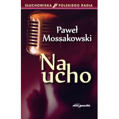 NA UCHO - Adam Marszałek