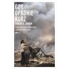 GDY OPADNIE KURZ. CZEGO PRACA PRZY KATASTROFACH NAUCZYŁA MNIE O ŻYCIU - Znak Literanova