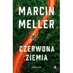 CZERWONA ZIEMIA Marcin Meller