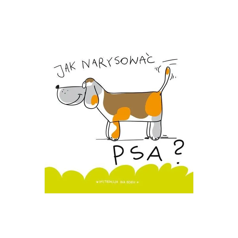 JAK NARYSOWAĆ PSA? 