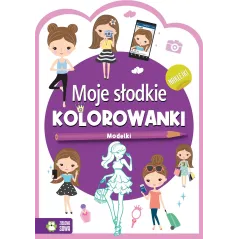 MODELKI MOJE SŁODKIE KOLOROWANKI - Zielona Sowa