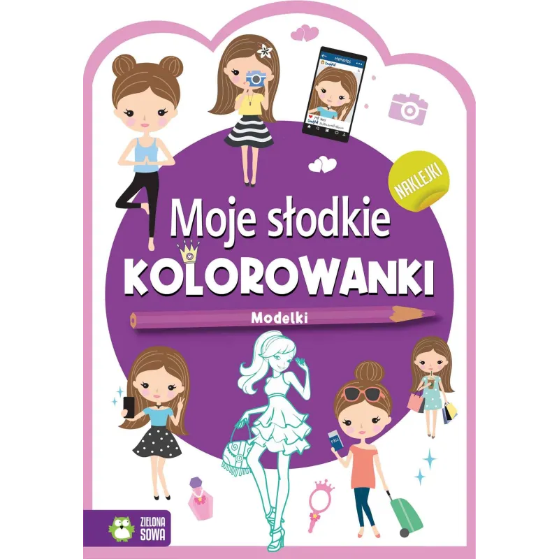 MODELKI MOJE SŁODKIE KOLOROWANKI - Zielona Sowa